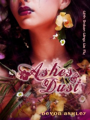 cover image of Ashes & Dust